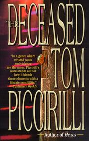 Cover of: The deceased by Tom Piccirilli