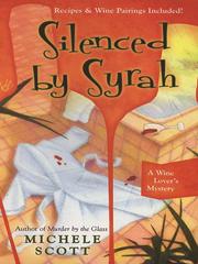 Cover of: Silenced By Syrah by Michele Scott