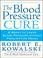 Cover of: The Blood Pressure Cure