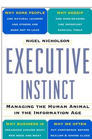 Cover of: Executive Instinct by Nigel Nicholson, Nigel Nicholson