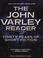 Cover of: The John Varley Reader
