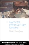 Cover of: Neonatal Intensive Care Nursing by Glenys Boxwell