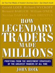 Cover of: How Legendary Traders Made Millions by John Boik