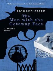 Cover of: The Man with the Getaway Face by Donald E. Westlake