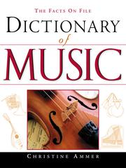 Cover of: The Facts on File Dictionary of Music by Christine Ammer
