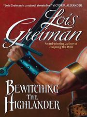 Cover of: Bewitching the Highlander by Lois Greiman