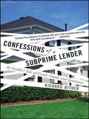 Cover of: Confessions of a Subprime Lender by Richard Bitner