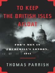Cover of: To Keep the British Isles Afloat by Thomas Parrish