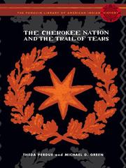 Cover of: The Cherokee Nation and the Trail of Tears by Theda Perdue
