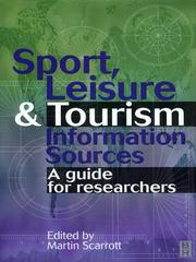 Cover of: Sport, Leisure and Tourism Information Sources by Martin Scarrott