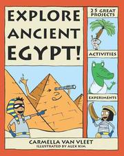 Cover of: Explore Ancient Egypt!