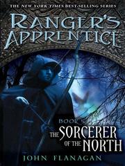 Cover of: The Sorcerer of the North by John Flanagan