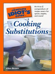 Cover of: The Complete Idiot's Guide to Cooking Substitutions by Ellen Brown