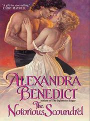 Cover of: The Notorious Scoundrel by Alexandra Benedict