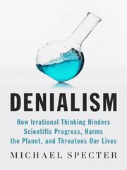 Cover of: Denialism by Michael Specter
