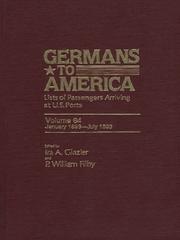 Cover of: Germans to America, Volume 64 Jan. 2, 1893-July 31, 1893 by Filby P. William