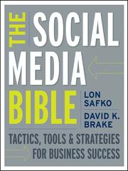 Cover of: The Social Media Bible by Lon Safko