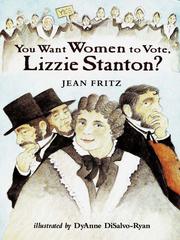 Cover of: You Want Women to Vote, Lizzie Stanton? by Jean Fritz, Jean Fritz