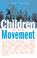 Cover of: Children of the Movement