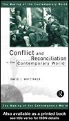 Cover of: Conflict and Reconciliation in the Contemporary World