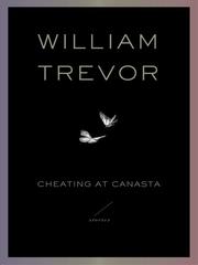Cover of: Cheating at Canasta by William Trevor