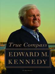 Cover of: True Compass by Edward M. Kennedy