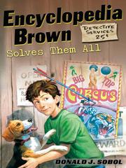 Cover of: Encyclopedia Brown Solves Them All by Donald J. Sobol, Leonard Shortall, Donald J. Sobol