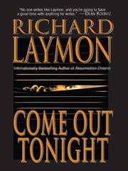 Cover of: Come Out Tonight by Richard Laymon