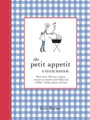 Cover of: The Petit Appetit Cookbook by Lisa Barnes, Lisa Barnes