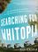 Cover of: Searching for Whitopia