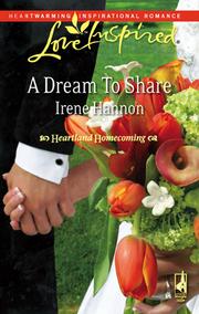 Cover of: A Dream To Share by Irene Hannon