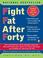 Cover of: Fight Fat After Forty