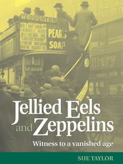 Cover of: Jellied Eels and Zeppelins by Sue Taylor