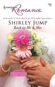 Cover of: Back to Mr & Mrs by Shirley Jump, Shirley Jump