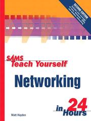 Cover of: Sams Teach Yourself Networking in 24 Hours | Matt Hayden