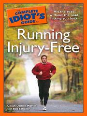 Cover of: The Complete Idiot's Guide to Running Injury-Free by Damon Martin