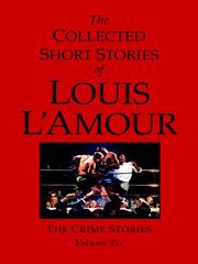 Cover of: The Collected Short Stories of Louis L'Amour, Volume Six by Louis L'Amour