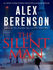 Cover of: The Silent Man by Alex Berenson