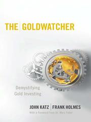 Cover of: The Goldwatcher by John Katz