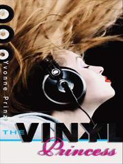 Cover of: The Vinyl Princess by Yvonne Prinz, Yvonne Prinz