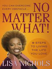 Cover of: No Matter What! by Lisa Nichols