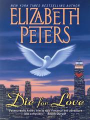 Cover of: Die for Love by Elizabeth Peters