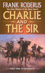 Cover of: Charlie and the Sir by Frank Roderus