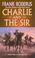 Cover of: Charlie and the Sir