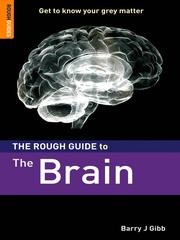 Cover of: The Rough Guide to The Brain by Barry J. Gibb