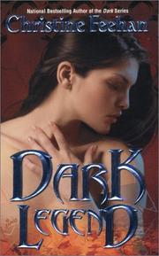 Cover of: Dark Legend by Christine Feehan.