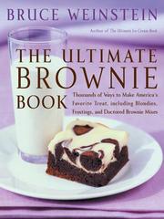 Cover of: The Ultimate Brownie Book by Bruce Weinstein