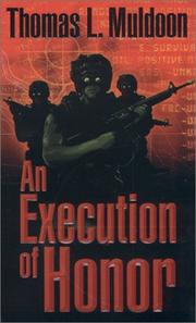 Cover of: An execution of honor by Thomas L. Muldoon
