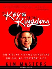 Cover of: The Keys to the Kingdom by Kim Masters