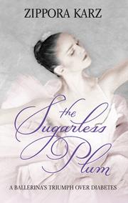 Cover of: The Sugarless Plum by Zippora Karz